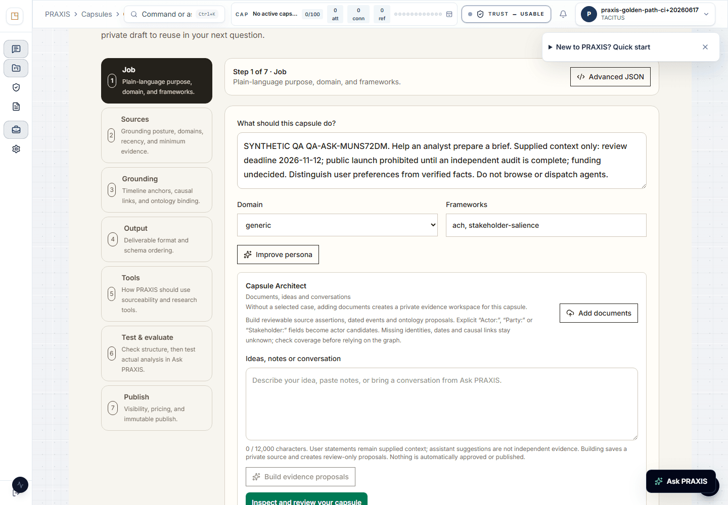 Real PRAXIS start with a source or purpose, September 30, 2026, build 4480650; synthetic acceptance-test material; tested upload, review, context attachment and saved-work scope